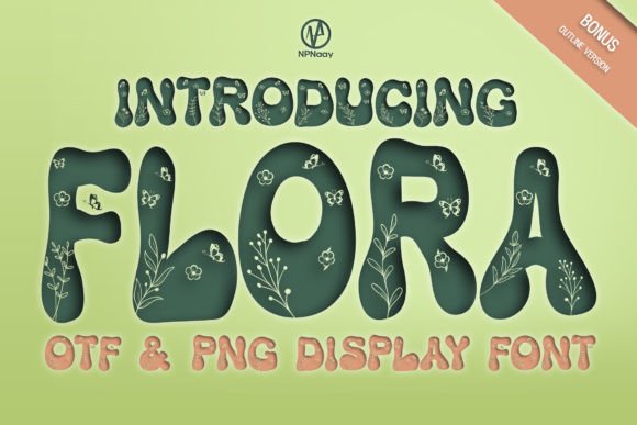 Flora: The Delicate & Bubbly Display Font